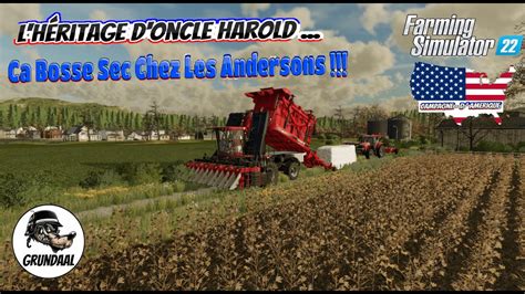 Farming Simulator 22 FR CAMPAGNE D AMERIQUE S1 L HERITAGE D ONCLE