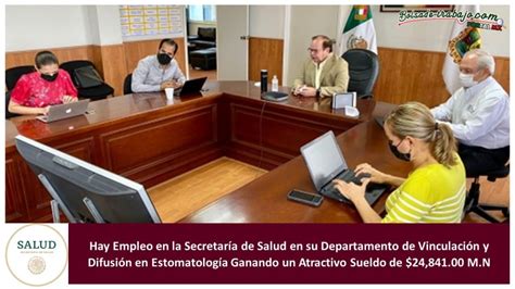 Hay Empleo en la Secretaría de Salud en su Departamento de Vinculación