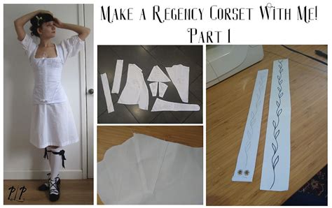 Make A Regency Corset With Me Part 1