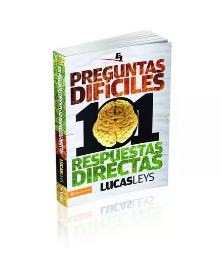 Preguntas Dif Ciles Respuestas Directas Dr Lucas L Env O Gratis