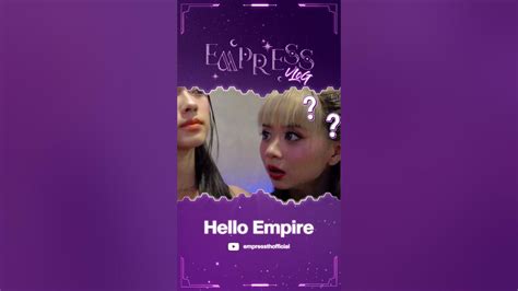 Highlight Empress Vlog Ep 3 เซฮาย เซฮาโหล Empire Empress Empressth Emprie Blahblahblah