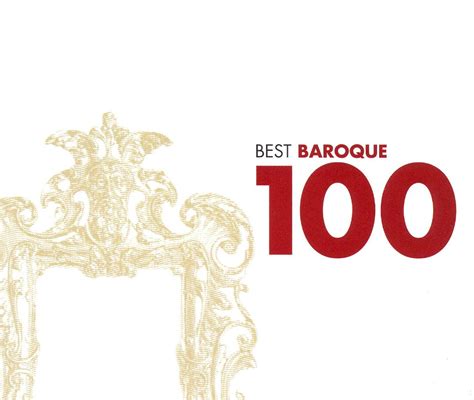 [Baroque, Classical] Various Artists - 100 Best Baroque (2006) (6CD) [FLAC]