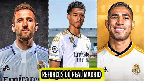 Veja A Lista De Refor Os Do Real Madrid Para Pr Xima Temporada Youtube