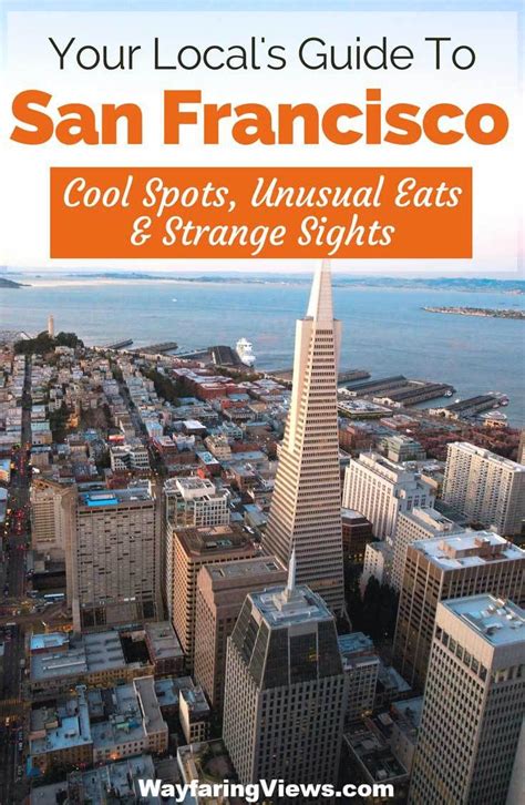 Uniquely Sf Unusual Cool Things To Do In San Francisco San