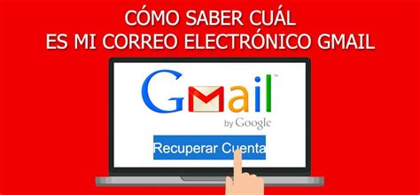 Cuál es mi correo electrónico y contraseña en Gmail