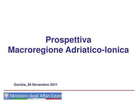 Ppt Prospettiva Macroregione Adriatico Ionica Powerpoint Presentation