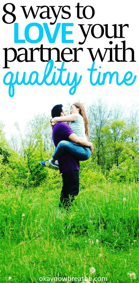 8 Ways to Love Someone with Quality Time Love Language