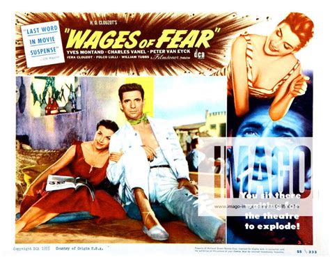 THE WAGES OF FEAR Aka LE SALAIRE DE LA PEUR Yves Montand Vera