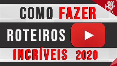 Como Fazer Roteiro Para V Deos No Youtube Passo A Passo Youtube