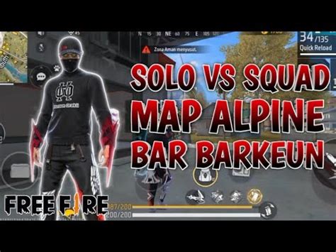 Solo Vs Squad Di Map Alpine Ketemu Squad Ngendok Gagal Booyah Free