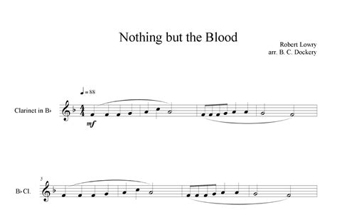 Nothing But The Blood Clarinet Solo Arr B C Dockery Sheet Music