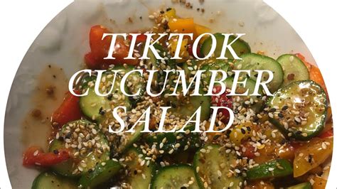 My Obsession Tiktok Cucumber Sweet Pepper Salad Youtube