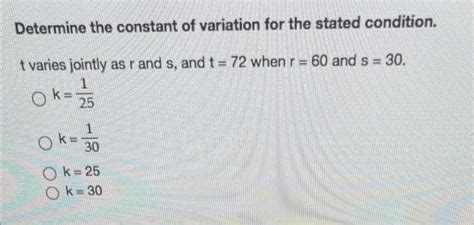 Solved Determine The Constant Of Variation For The Stated Chegg