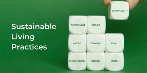 Sustainable Living Practices: Building a Greener Future