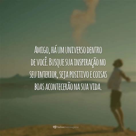 Msg De Otimismo Para Amigo - 50 frases de otimismo para amigos que são como abraços reconfortantes ...