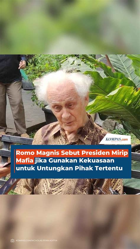 Romo Magnis Sebut Presiden Mirip Mafia Jika Gunakan Kekuasaan Untuk