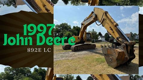 1997 John Deere 892 E Lc Excavator Youtube