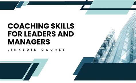 Coaching Skills for Leaders and Managers