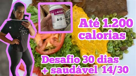 Meu Diário De Emagrecimentodesafio 30 Dias Mais Saudáveis 1430 Dieta 1200 Calorias Por Dia