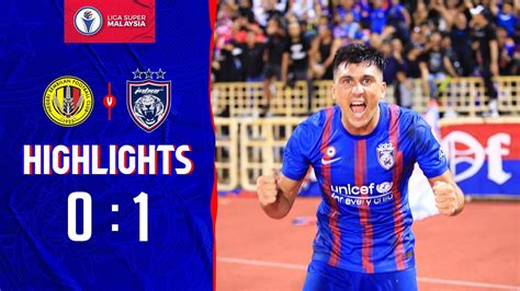 HIGHLIGHTS NEGERI SEMBILAN FC 0 1 JOHOR DARUL TAZIM L LIGA SUPER