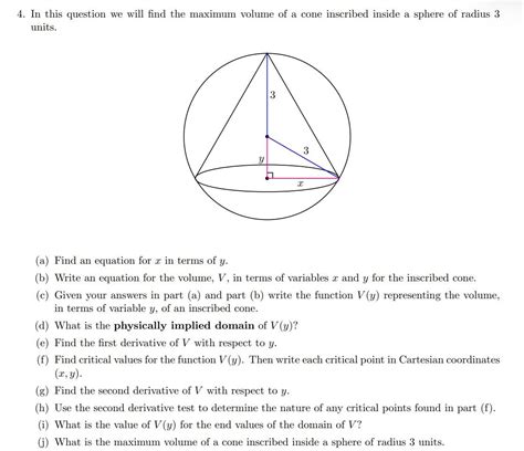 Solved 4 In This Question We Will Find The Maximum Volume