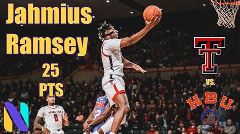 Jahmius Ramsey Texas Tech Red Raiders 25 Pts Vs Houston Baptist Next