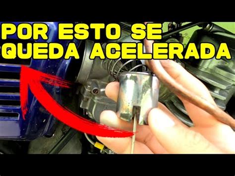 PORQUE MI MOTO SE QUEDA ACELERADA SOLUCIÓN SOLO TIENES QUE HACER ESTO