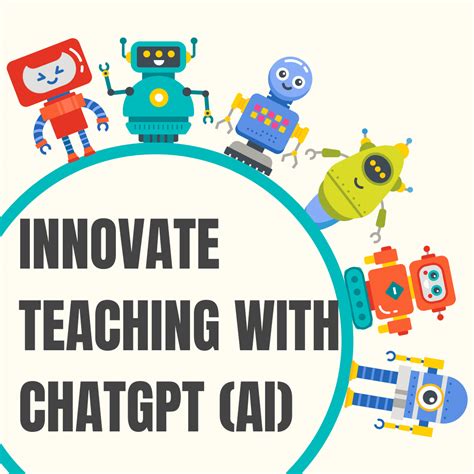 Innovate Teaching With Chatgpt Ai Teacher Tech