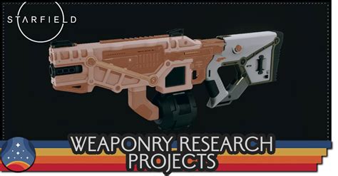 List Of All Weaponry Research Projects Starfieldgame Hot Sex Picture