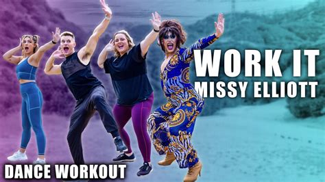 Work It Missy Elliott Caleb Marshall Dance Workout The Fitness