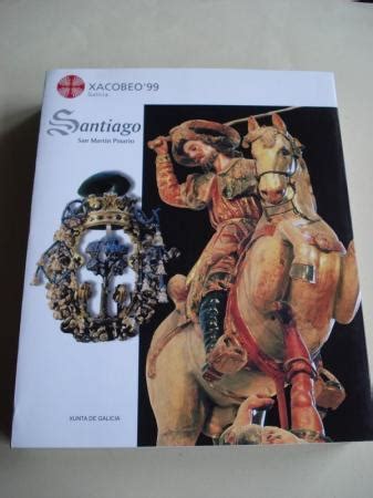 Santiago San Mart N Pinario Cat Logo Exposici N Monasterio De San