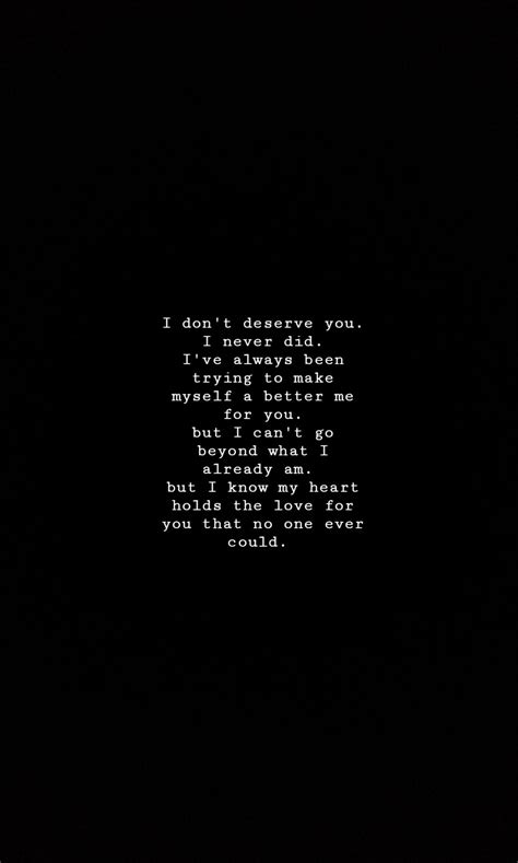 I Wont Believe You If You Tell Me I Deserve You You Dont Deserve Me