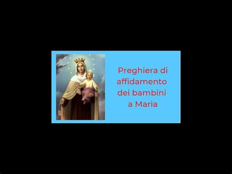 Preghiera Di Affidamento A Maria Per Bambini Parrocchia San Giuseppe Manfredonia