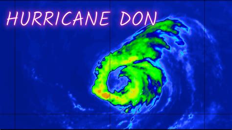 Hurricane Don Forms In The Atlantic Youtube