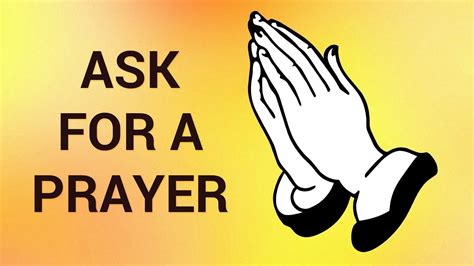 Ask For Prayer Requests