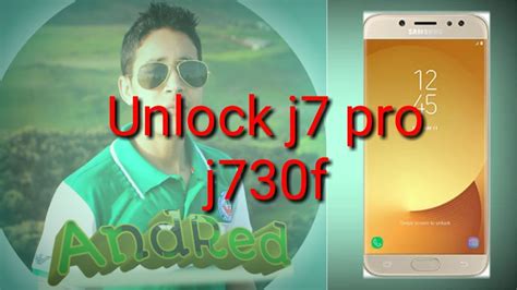 Root And Unlock Samsung J7 Pro J730f Android 7 0 Z3x Box Youtube