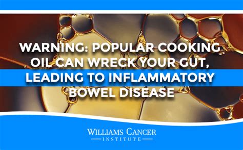 Warning: Popular Cooking Oil Can Wreck Your Gut, Leading to ...