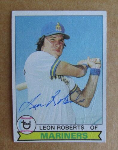 1979 TOPPS BASEBALL LEON ROBERTS 166 AUTOGRAPHED SIGNED CARD SEATTLE