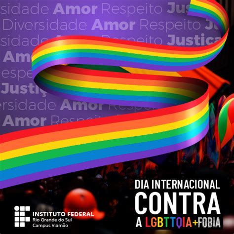 Campus Viamão Promove Evento Para Marcar O Dia Internacional De Combate A Lgbttqiafobia