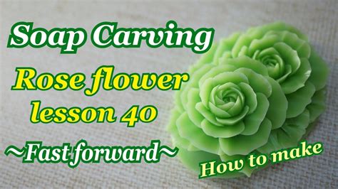 【soap Carving Art In Rose Soap】how To Make Youtube