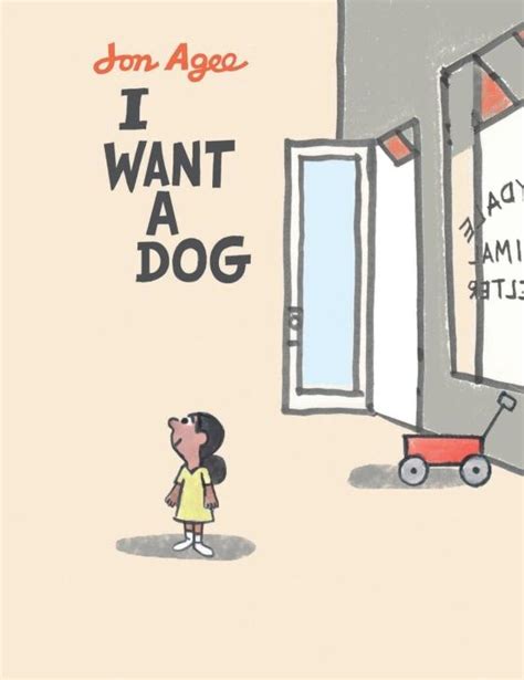 I Want A Dog By Jon Agee 9780525555469 Brightly Shop