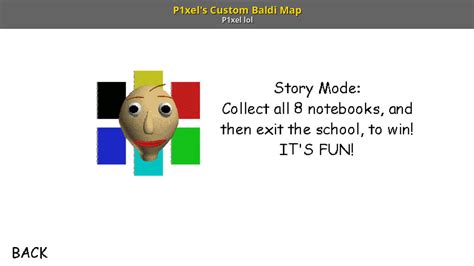 P1xels Custom Baldi Map Baldis Basics Mods