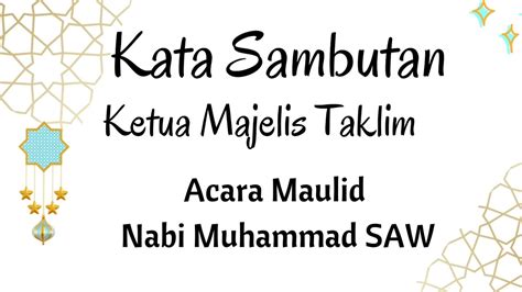 Kata Sambutan Ketua Majelis Taklim Acara Maulid Nabi Muhammad SAW YouTube