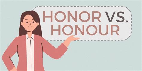 Honored Vs Honoured Spelling Variation Explained