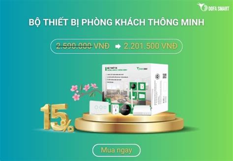 Giải pháp trọn bộ thiết bị phòng khách thông minh DOFA SMART đầu tiên