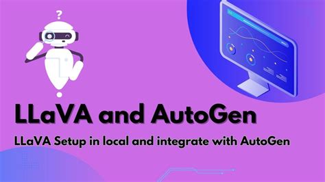 LLaVA And AutoGen Setup Open Source And Free GPT Vision YouTube