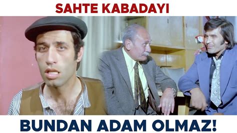 Sahte Kabaday T Rk Filmi Kemalden Sahte Kabaday Bile Olmaz Kemal