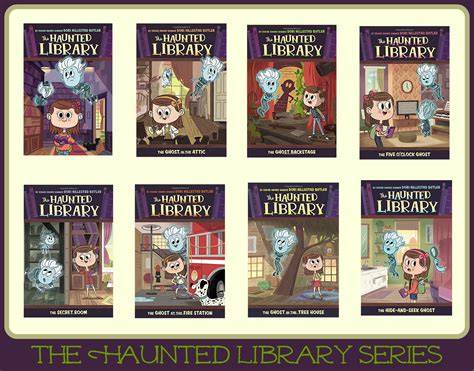 The Haunted Library Book Series - As They Grow Up