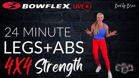 Bowflex Live I 24 Minute Legs Abs YouTube