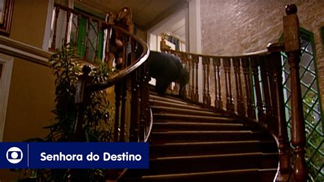 Senhora Do Destino Capítulo 30 Da Novela Sexta 21 De Abril Na Globo